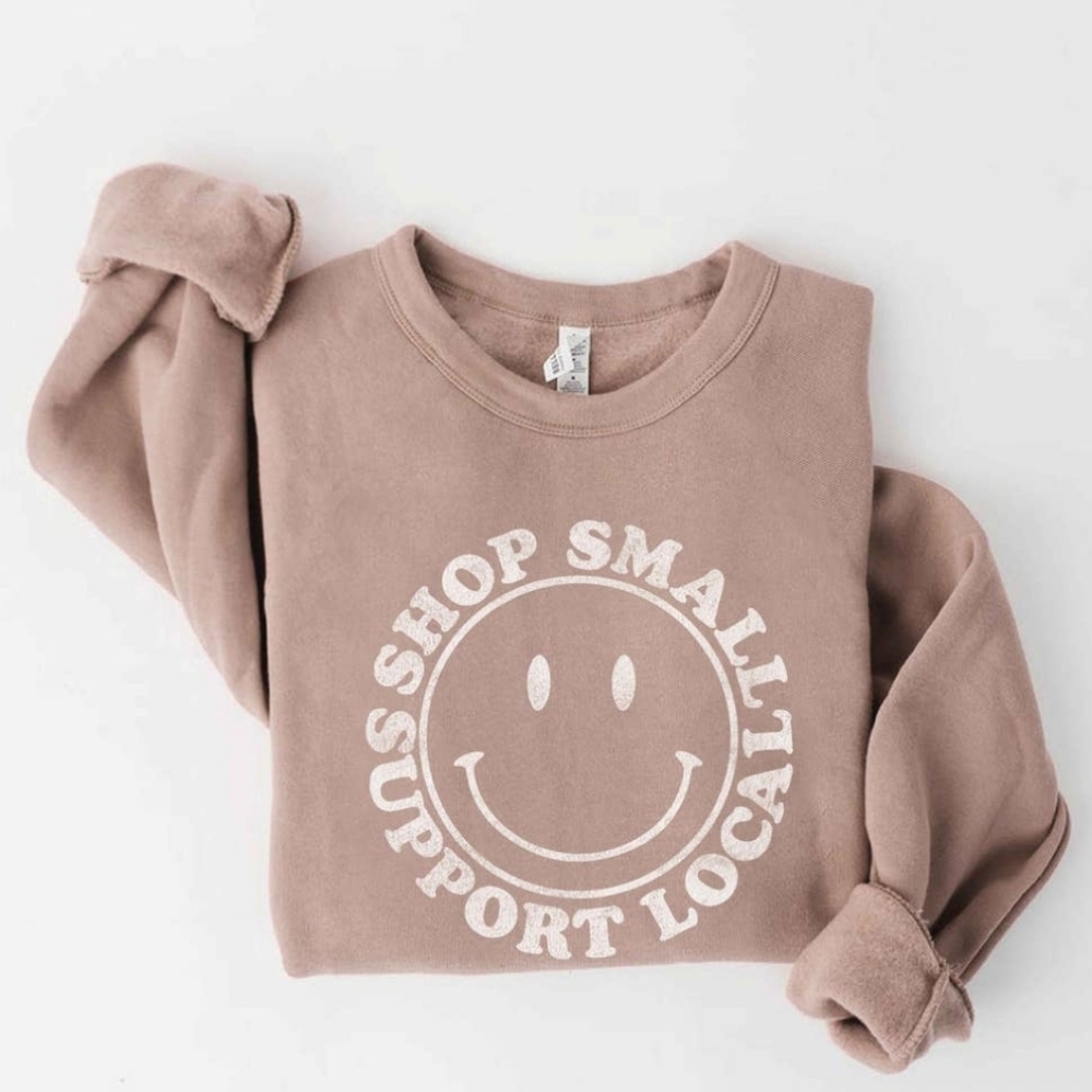 Shop Small Support Local Graphic Sweatshirt